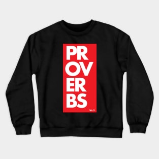 Proverbs Crewneck Sweatshirt